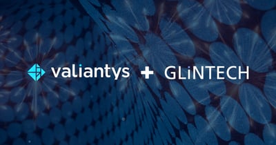 Valiantys kết nạp GLiNTECH - Mở rộng thị trường Châu Á Thái Bình Dương